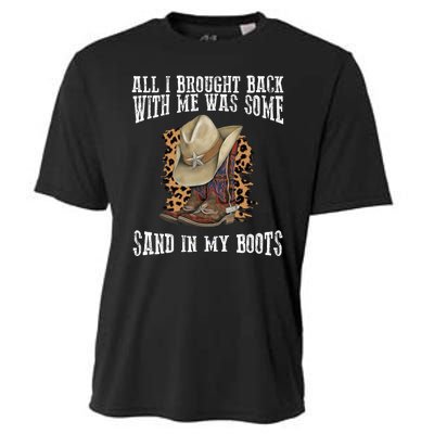 All I Brought Back With Me Was Some Sand In My Boots Cooling Performance Crew T-Shirt