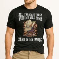 All I Brought Back With Me Was Some Sand In My Boots Performance Shirt