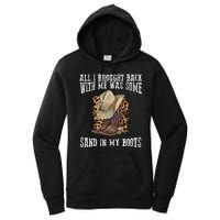 All I Brought Back With Me Was Some Sand In My Boots Women's Pullover Hoodie