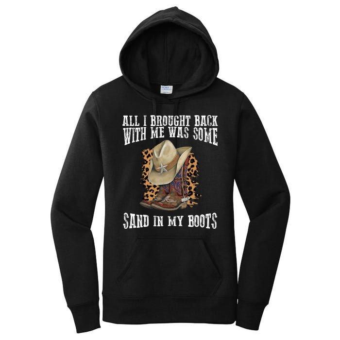 All I Brought Back With Me Was Some Sand In My Boots Women's Pullover Hoodie