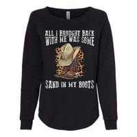 All I Brought Back With Me Was Some Sand In My Boots Womens California Wash Sweatshirt