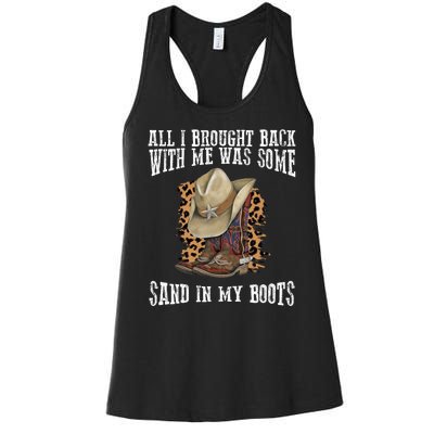 All I Brought Back With Me Was Some Sand In My Boots Women's Racerback Tank