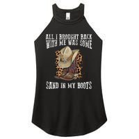 All I Brought Back With Me Was Some Sand In My Boots Women’s Perfect Tri Rocker Tank