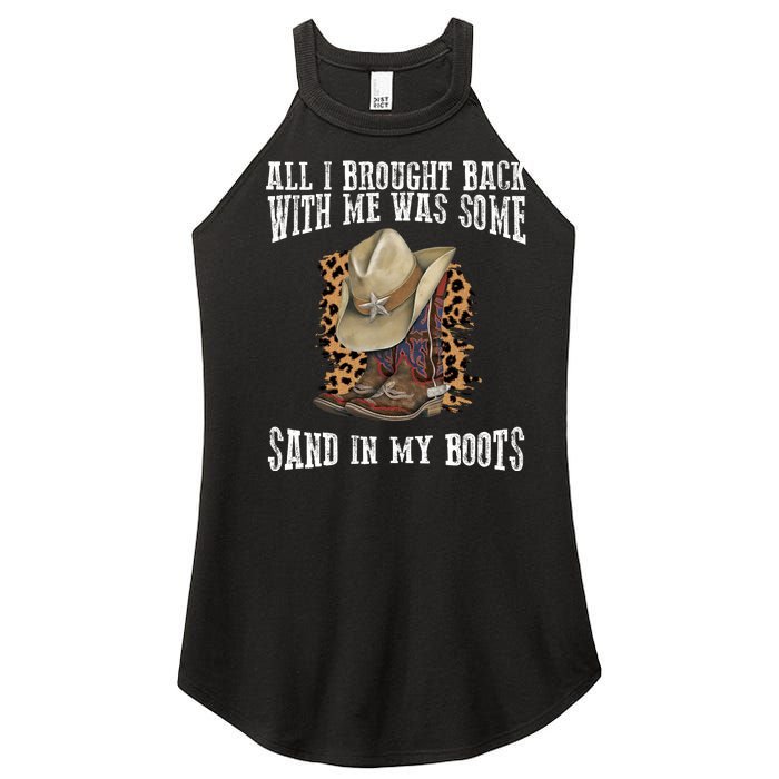 All I Brought Back With Me Was Some Sand In My Boots Women’s Perfect Tri Rocker Tank