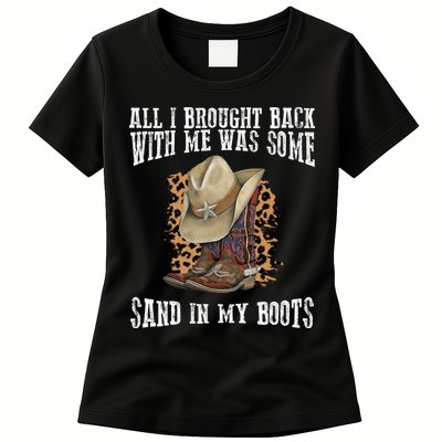All I Brought Back With Me Was Some Sand In My Boots Womens T-Shirt