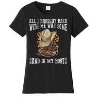 All I Brought Back With Me Was Some Sand In My Boots Women's T-Shirt