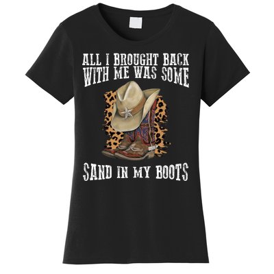 All I Brought Back With Me Was Some Sand In My Boots Women's T-Shirt