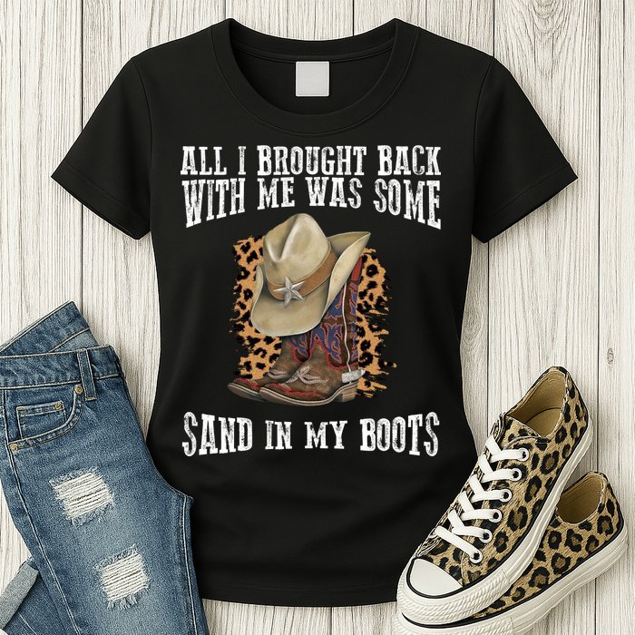 All I Brought Back With Me Was Some Sand In My Boots Womens T-Shirt