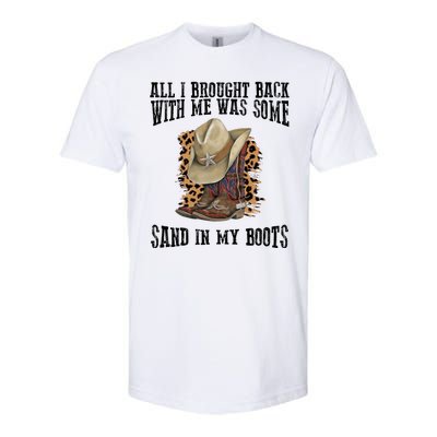 All I Brought Back With Me Was Some Sand In My Boots Softstyle® CVC T-Shirt