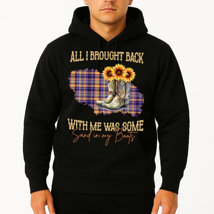 All I Bought Back With Me Was Some Sand In My Boots Hoodie