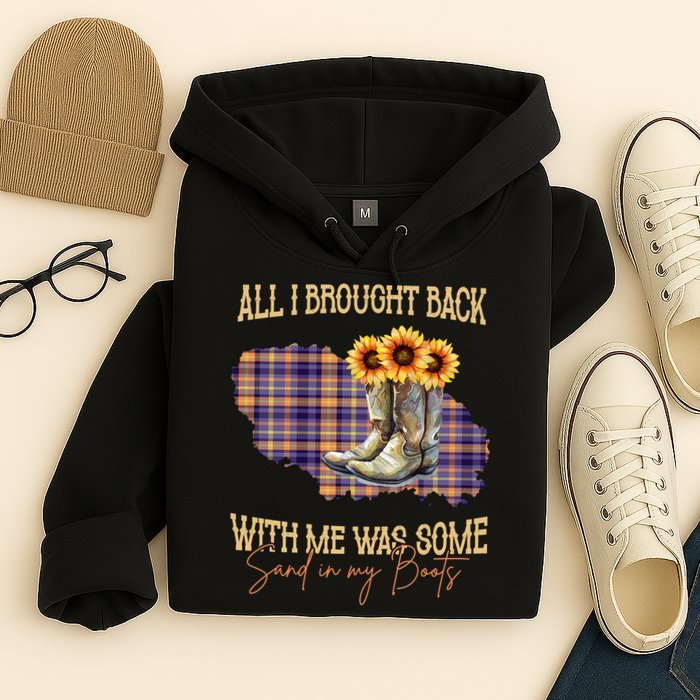 All I Bought Back With Me Was Some Sand In My Boots Hoodie