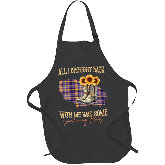 All I Bought Back With Me Was Some Sand In My Boots Apron