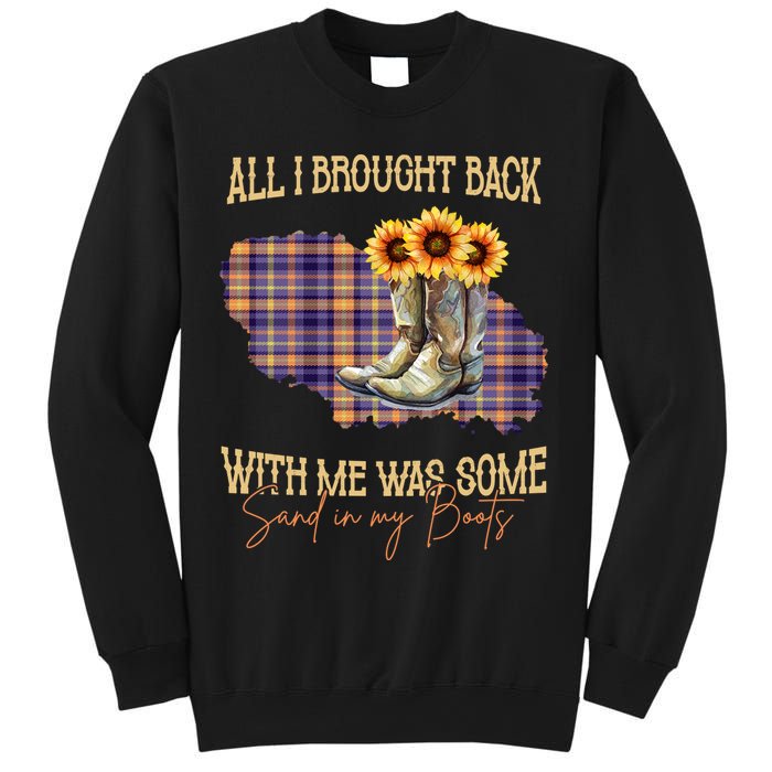 All I Bought Back With Me Was Some Sand In My Boots Sweatshirt