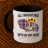 All I Bought Back With Me Was Some Sand In My Boots Mug