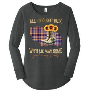 All I Bought Back With Me Was Some Sand In My Boots Women's Perfect Tri Tunic Long Sleeve Shirt