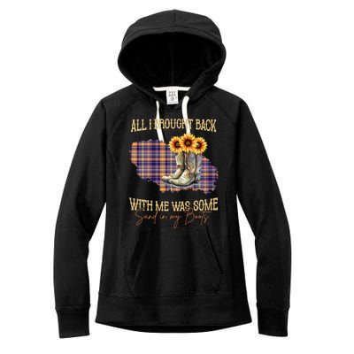 All I Bought Back With Me Was Some Sand In My Boots Women's Fleece Hoodie