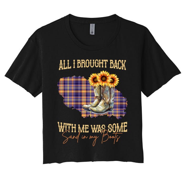 All I Bought Back With Me Was Some Sand In My Boots Crop Top