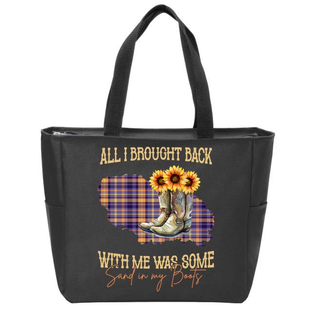 All I Bought Back With Me Was Some Sand In My Boots Zip Tote Bag
