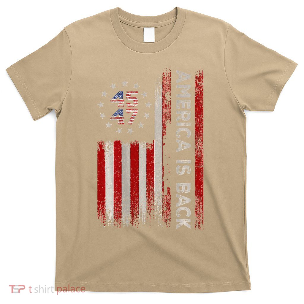 America Is Back Patriotic American Flag Women ON BACK Gift T-Shirt