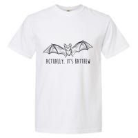 Actually Its Batthew Funny Garment-Dyed Heavyweight T-Shirt
