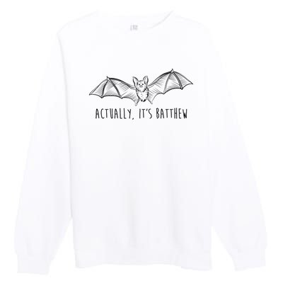 Actually Its Batthew Funny Premium Crewneck Sweatshirt