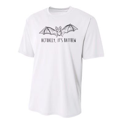 Actually Its Batthew Funny Performance Sprint T-Shirt