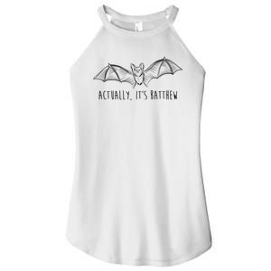 Actually Its Batthew Funny Women's Perfect Tri Rocker Tank