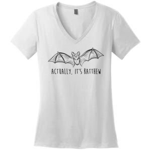 Actually Its Batthew Funny Women's V-Neck T-Shirt