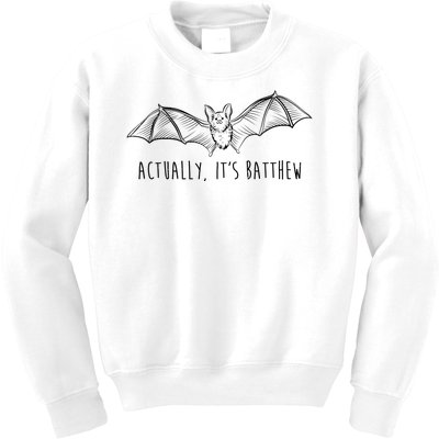 Actually Its Batthew Funny Kids Sweatshirt