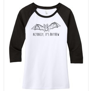 Actually Its Batthew Funny Women's Tri-Blend 3/4-Sleeve Raglan Shirt