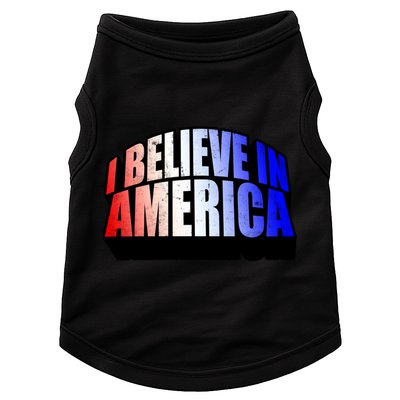 America I Believe In You Proud To Be An American Gift Doggie Tank