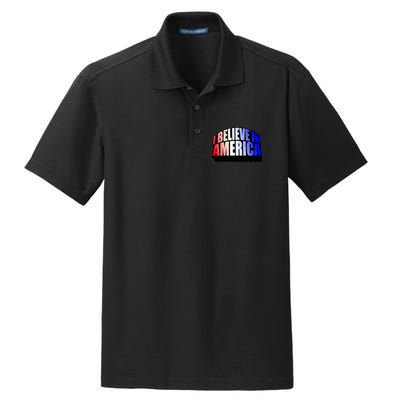 America I Believe In You Proud To Be An American Gift Dry Zone Grid Polo