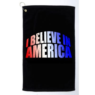 America I Believe In You Proud To Be An American Gift Golf Towel