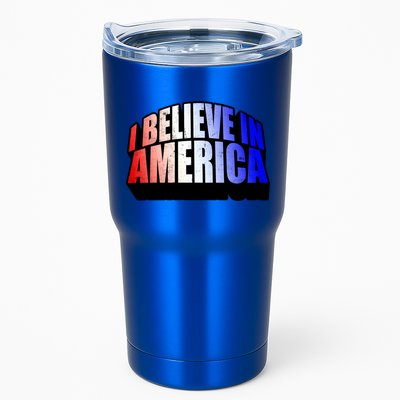 America I Believe In You Proud To Be An American Gift Tumbler