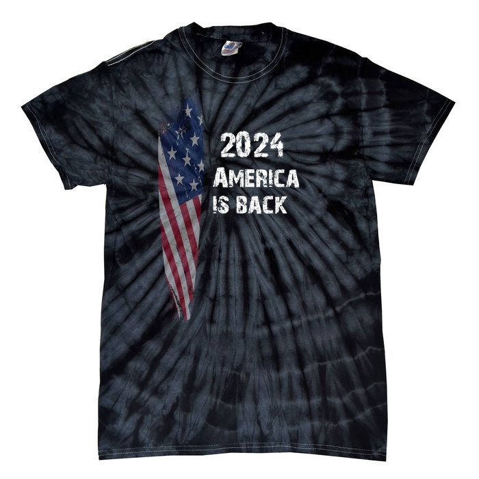 America Is Back | Flag 2024 Tie-Dye T-Shirt