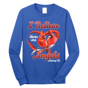 Awesome I Believe There Are Angels Among Us Cardinal Birds Gift Long Sleeve Shirt