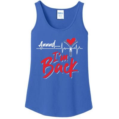 And I'm Back Heart Attack Survivor Open Heart Surgery Gift Ladies Essential Tank