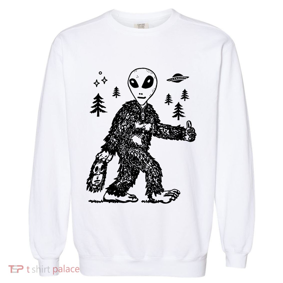 Alien In Bigfoot Costume Garment-Dyed Sweatshirt