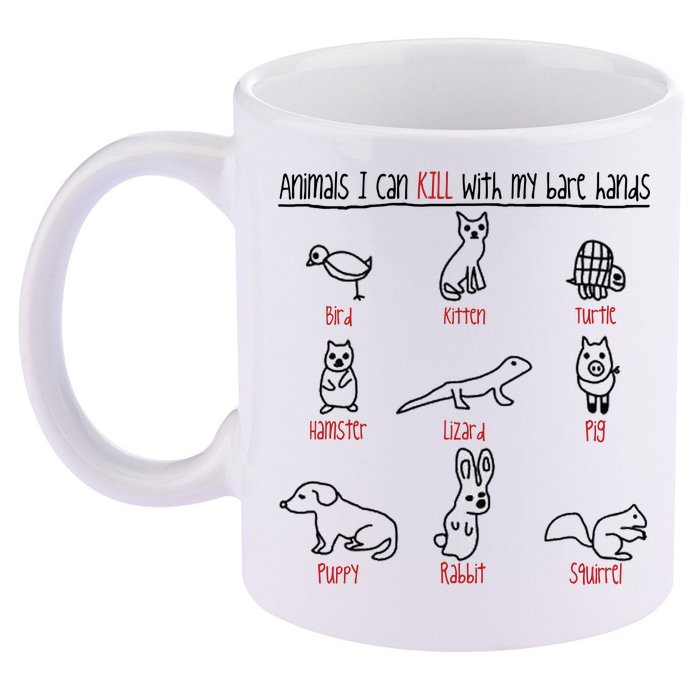 Animals I Can Kill With My Bare Hands 11oz C Handle Ceramic Mug