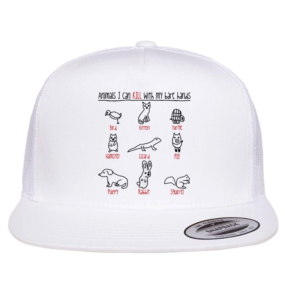 Animals I Can Kill With My Bare Hands Flatbill Hat