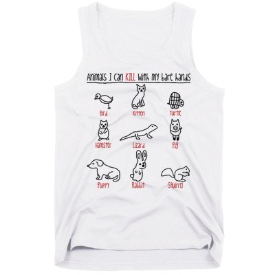 Animals I Can Kill With My Bare Hands Tank Top