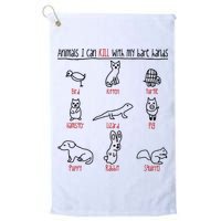 Animals I Can Kill With My Bare Hands Golf Towel