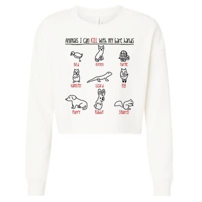 Animals I Can Kill With My Bare Hands Cropped Pullover Crew