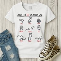 Animals I Can Kill With My Bare Hands Womens T-Shirt