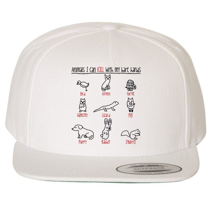 Animals I Can Kill With My Bare Hands Wool Snapback Cap