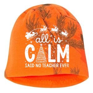 All Is Calm Said No Teacher Ever Funny Christmas Teacher Kati - Camo Knit Beanie