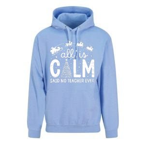 All Is Calm Said No Teacher Ever Funny Christmas Teacher Unisex Surf Hoodie