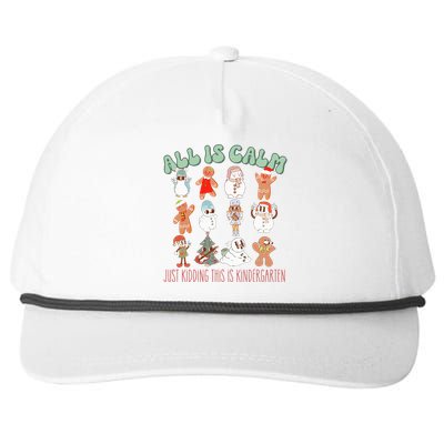 All Is Calm Just Kidding This Is Kindergarten Snapback Five-Panel Rope Hat