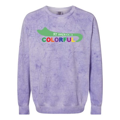 America Is Colorful Meaningful Gift Positive Message Gift Colorblast Crewneck Sweatshirt