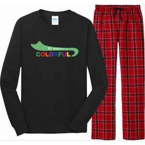 America Is Colorful Meaningful Gift Positive Message Gift Long Sleeve Pajama Set